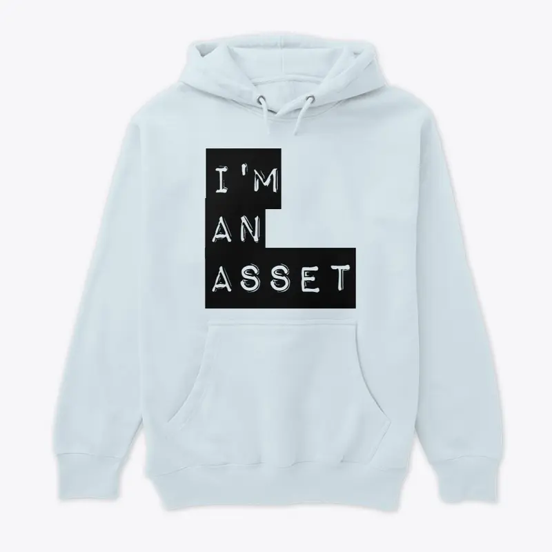 I'M AN ASSET